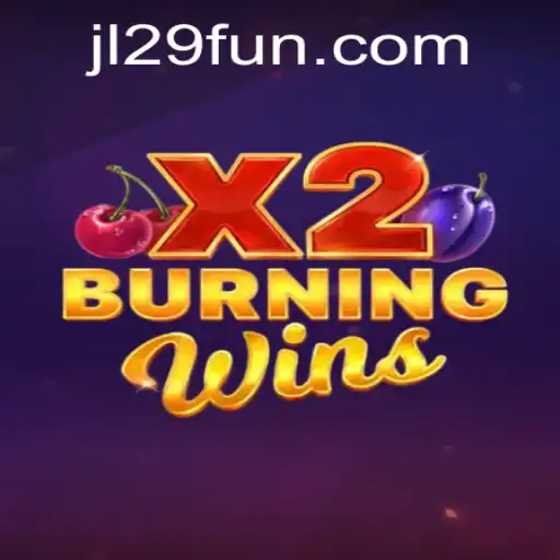 Exploring the Thrill of BurningWinsX2 and the Buzz around JL29.COM