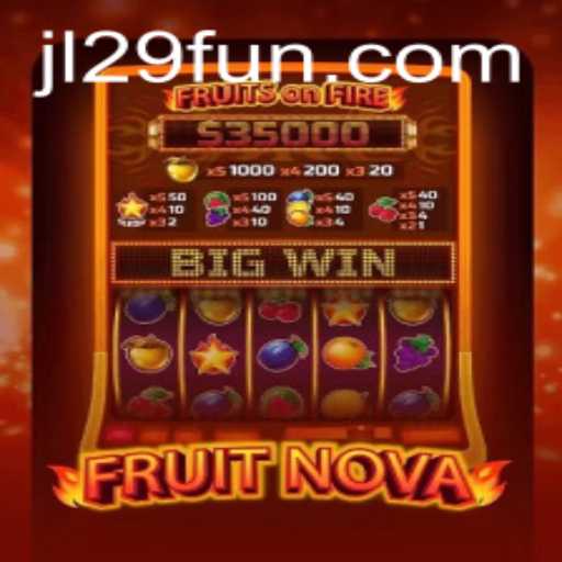 Discover the Exciting World of FruitNova