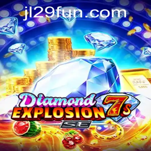 Discover the Thrill of DiamondExplosion7sSE: A Dynamic Casino Adventure