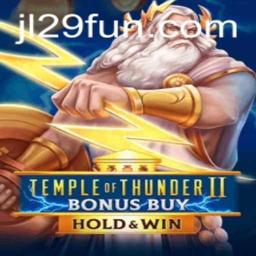 Exploring TempleofThunderIIBonusBuy: The Thrilling New Gaming Experience